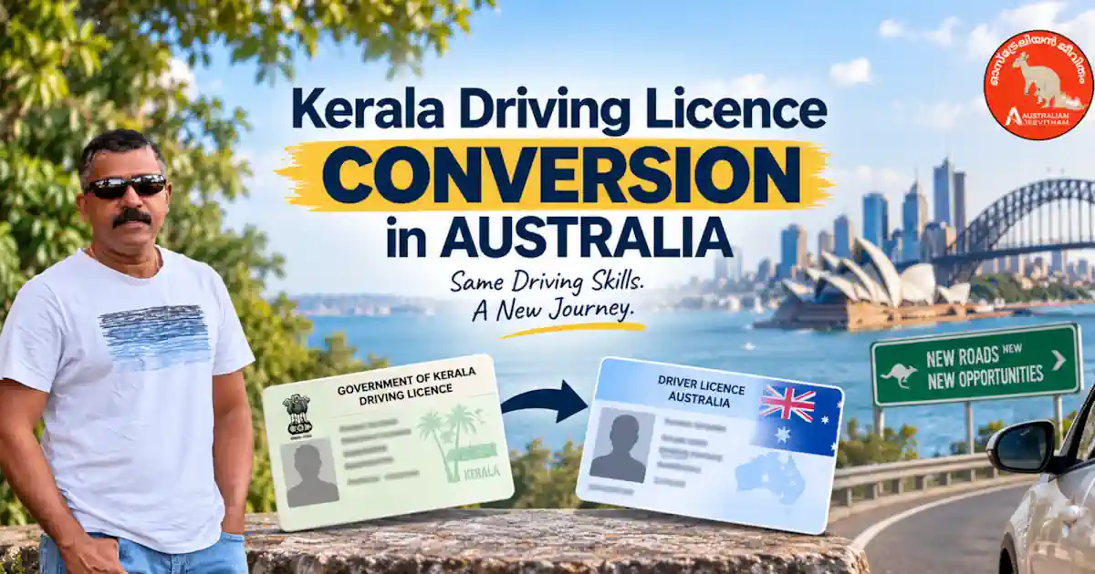 Guide for Kerala driving licence conversion in Australia